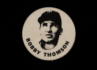 Bobby Thomson pinback button, undated