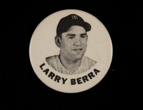 Larry [Yogi] Berra pinback button, undated