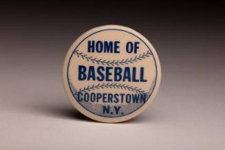 Home of Baseball pinback button, undated