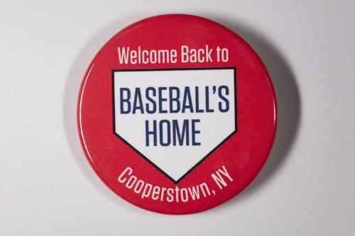 National Baseball Hall of Fame and Museum Reopening pinback button, 2020