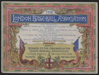London Baseball Association admission ticket, 1895