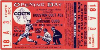 Houston Colts versus Chicago Cubs ticket, 1962 April 10