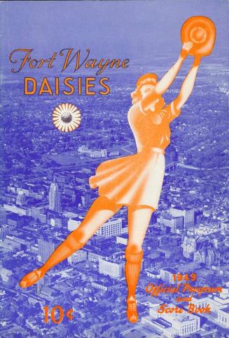 Fort Wayne Daisies program and score book, 1949