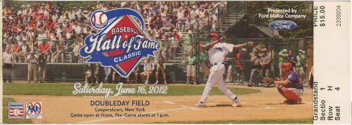 Hall of Fame Classic ticket, 2012 June 16