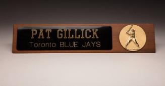 Pat Gillick nameplate